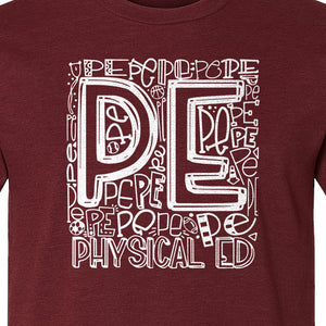 PE Teacher T-Shirt, Physical Education Typography Design for Gym Instructors and Coaches