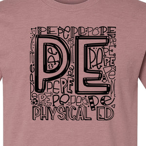 PE Teacher T-Shirt, Physical Education Typography Design for Gym Instructors and Coaches