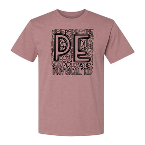 PE Teacher T-Shirt, Physical Education Typography Design for Gym Instructors and Coaches