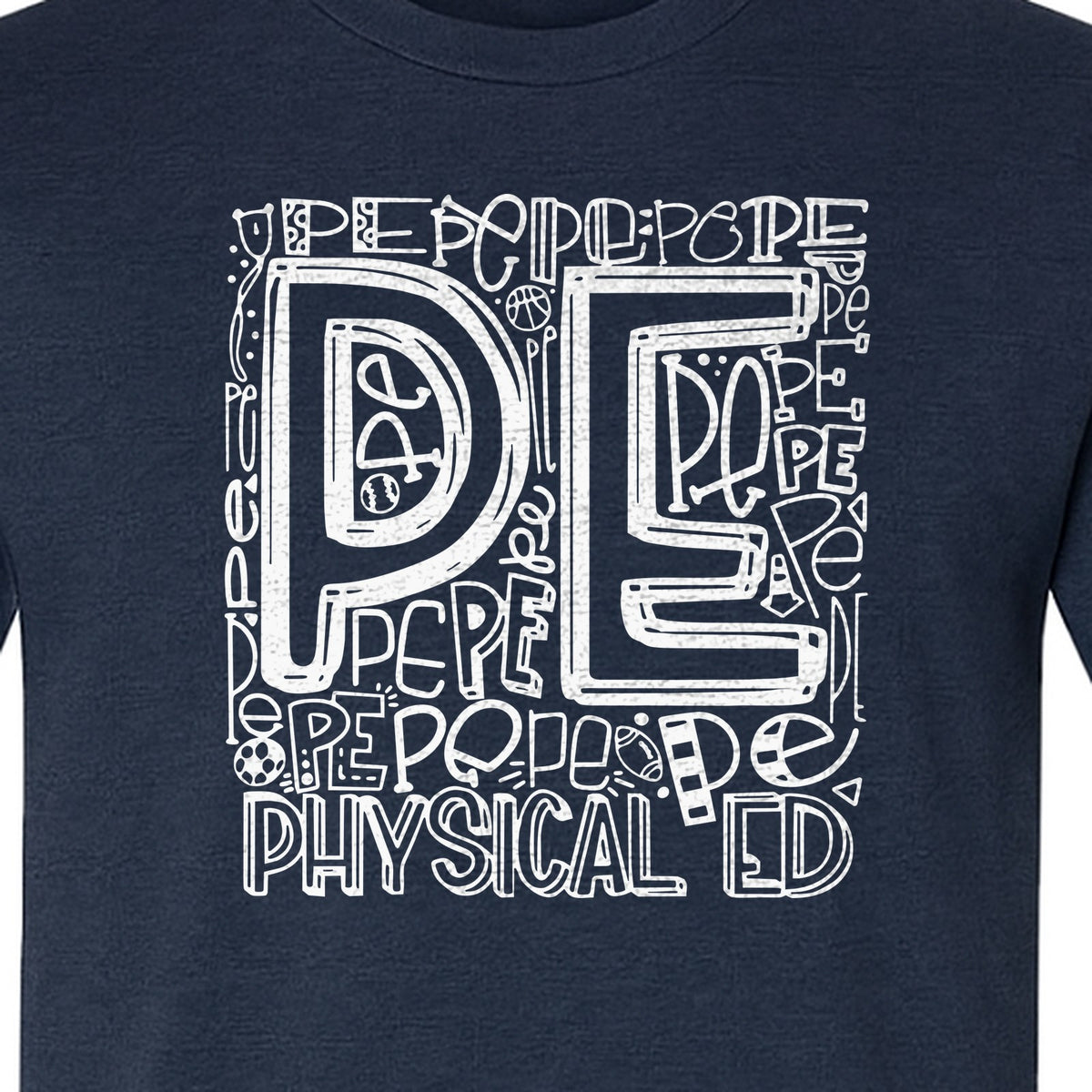 PE Teacher T-Shirt, Physical Education Typography Design for Gym Instructors and Coaches