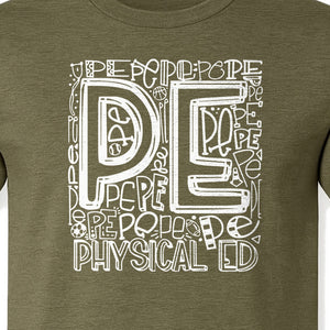 PE Teacher T-Shirt, Physical Education Typography Design for Gym Instructors and Coaches