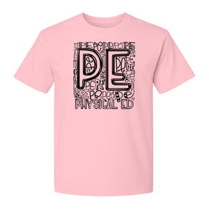 PE Teacher T-Shirt, Physical Education Typography Design for Gym Instructors and Coaches
