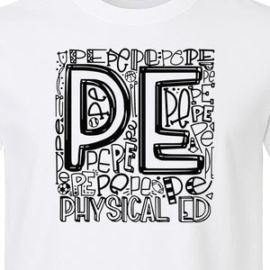 PE Teacher T-Shirt, Physical Education Typography Design for Gym Instructors and Coaches