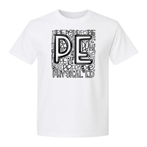 PE Teacher T-Shirt, Physical Education Typography Design for Gym Instructors and Coaches