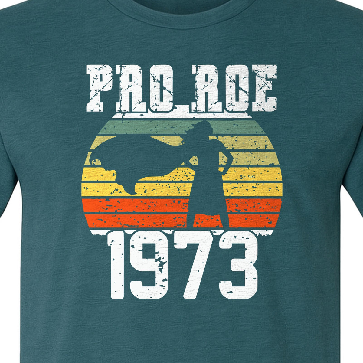 Pro Roe 1973 T-Shirt, Vintage Raised Fist Feminist Statement for Reproductive Rights Advocates