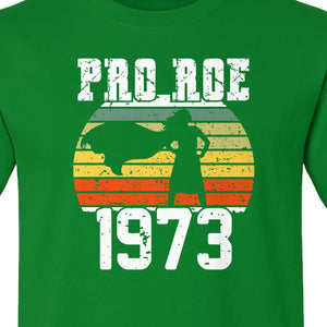 Pro Roe 1973 T-Shirt, Vintage Raised Fist Feminist Statement for Reproductive Rights Advocates