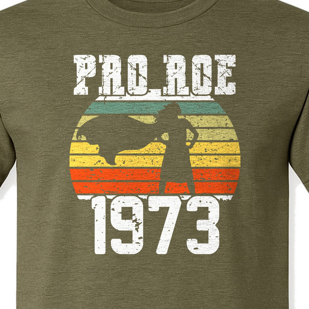 Pro Roe 1973 T-Shirt, Vintage Raised Fist Feminist Statement for Reproductive Rights Advocates
