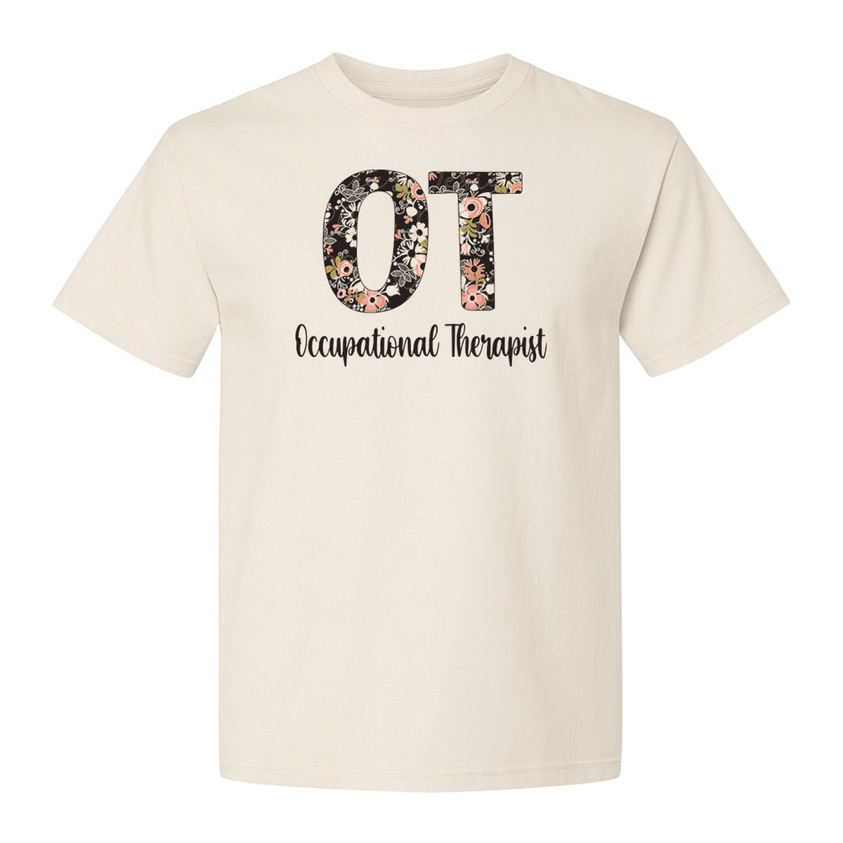 Occupational Therapist T-Shirt, Floral OT Letter Design for Therapy Students and Appreciation