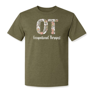 Occupational Therapist T-Shirt, Floral OT Letter Design for Therapy Students and Appreciation