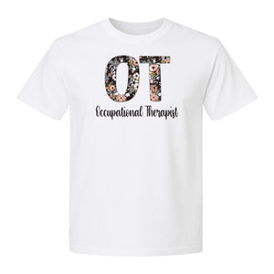 Occupational Therapist T-Shirt, Floral OT Letter Design for Therapy Students and Appreciation
