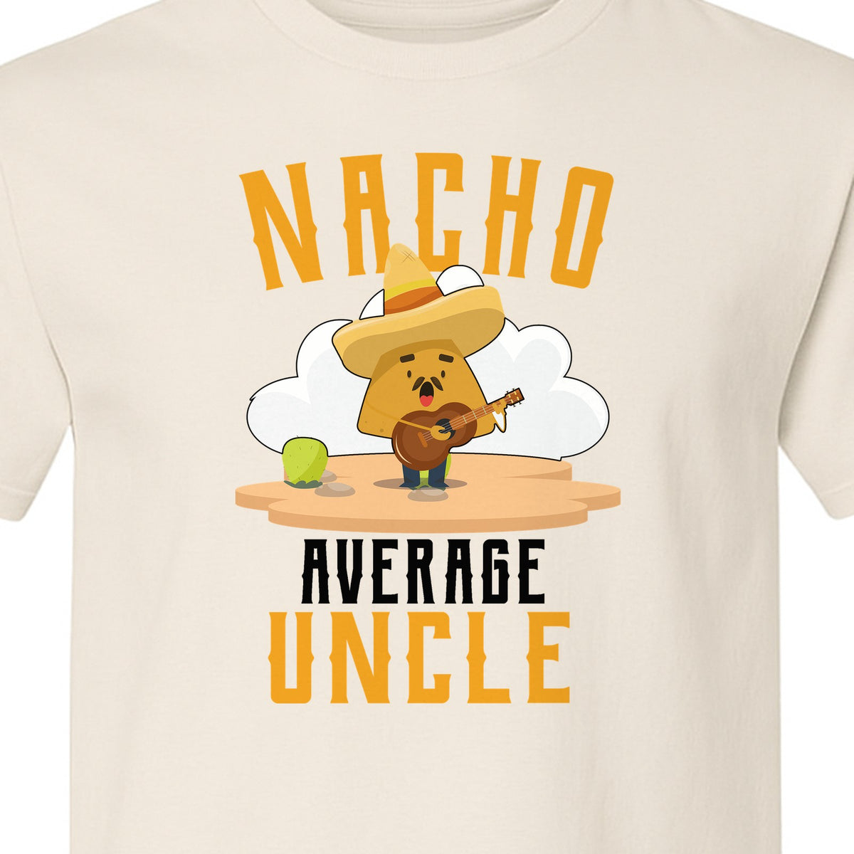 Nacho Average Uncle T-Shirt, Funny Mexican Food Lover Gift for Him