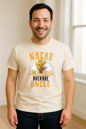 Nacho Average Uncle T-Shirt, Funny Mexican Food Lover Gift for Him
