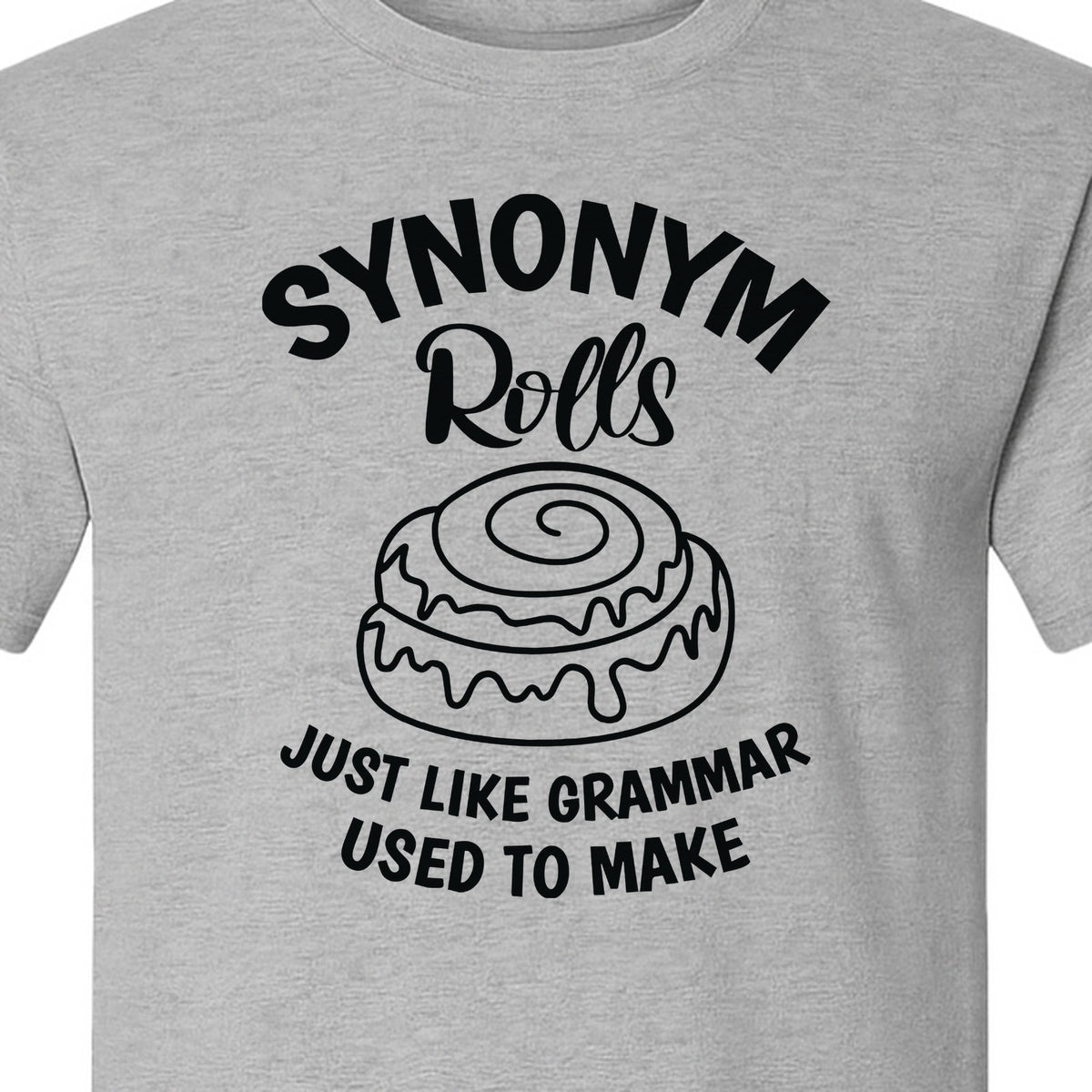Synonym Rolls T-Shirt, Funny Grammar Pun Cinnamon Roll Design for English Teachers and Book Lovers