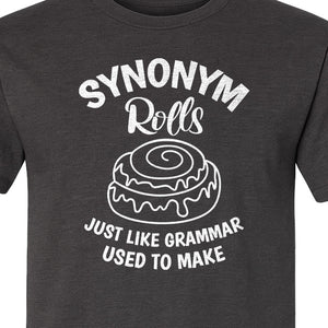 Synonym Rolls T-Shirt, Funny Grammar Pun Cinnamon Roll Design for English Teachers and Book Lovers