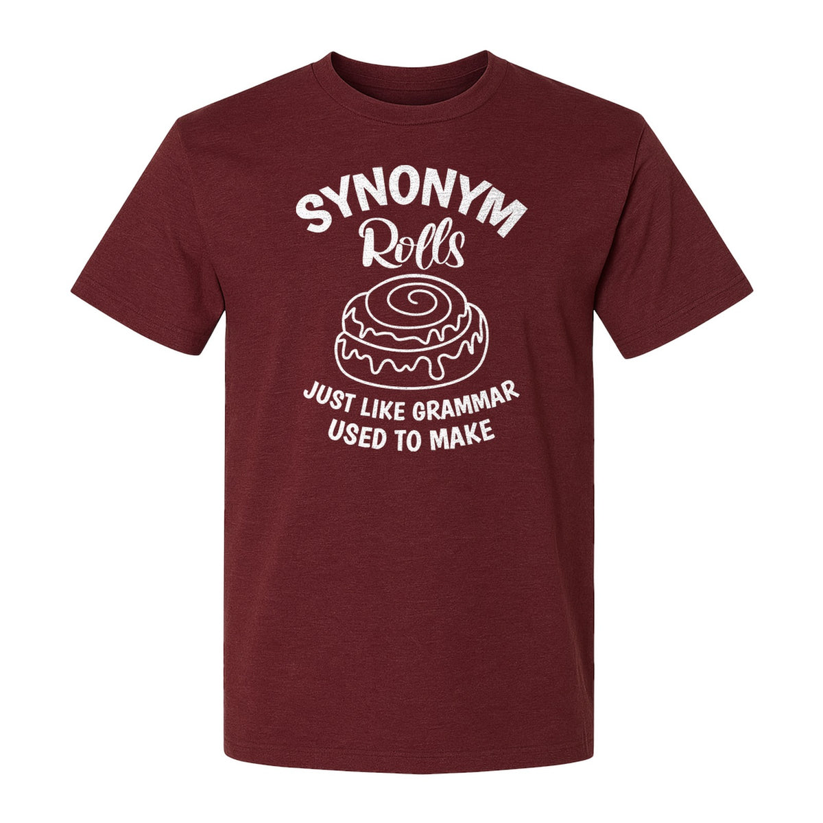Synonym Rolls T-Shirt, Funny Grammar Pun Cinnamon Roll Design for English Teachers and Book Lovers