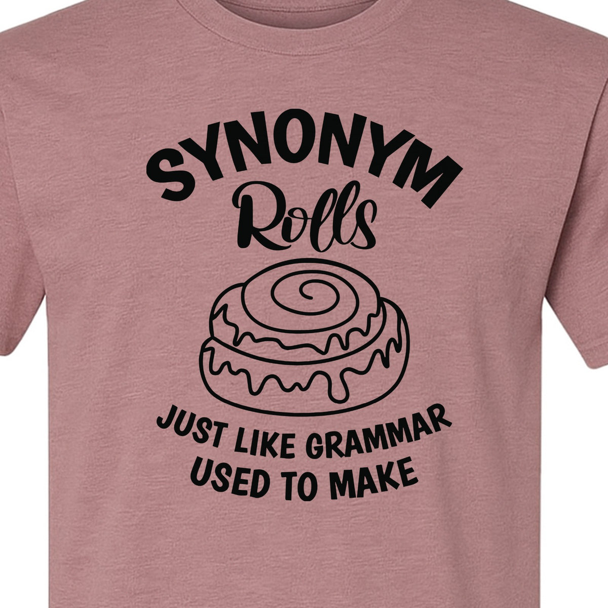 Synonym Rolls T-Shirt, Funny Grammar Pun Cinnamon Roll Design for English Teachers and Book Lovers