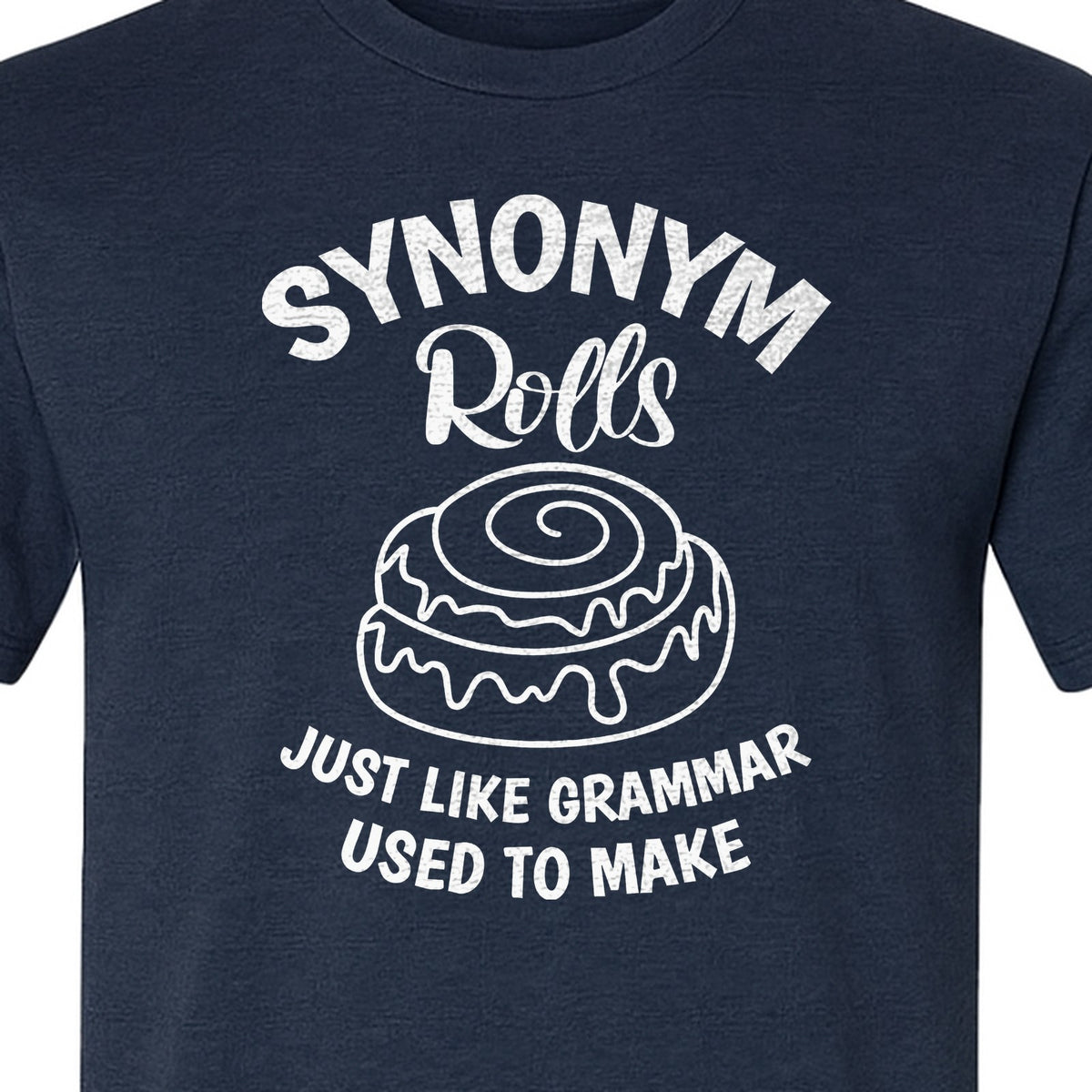 Synonym Rolls T-Shirt, Funny Grammar Pun Cinnamon Roll Design for English Teachers and Book Lovers