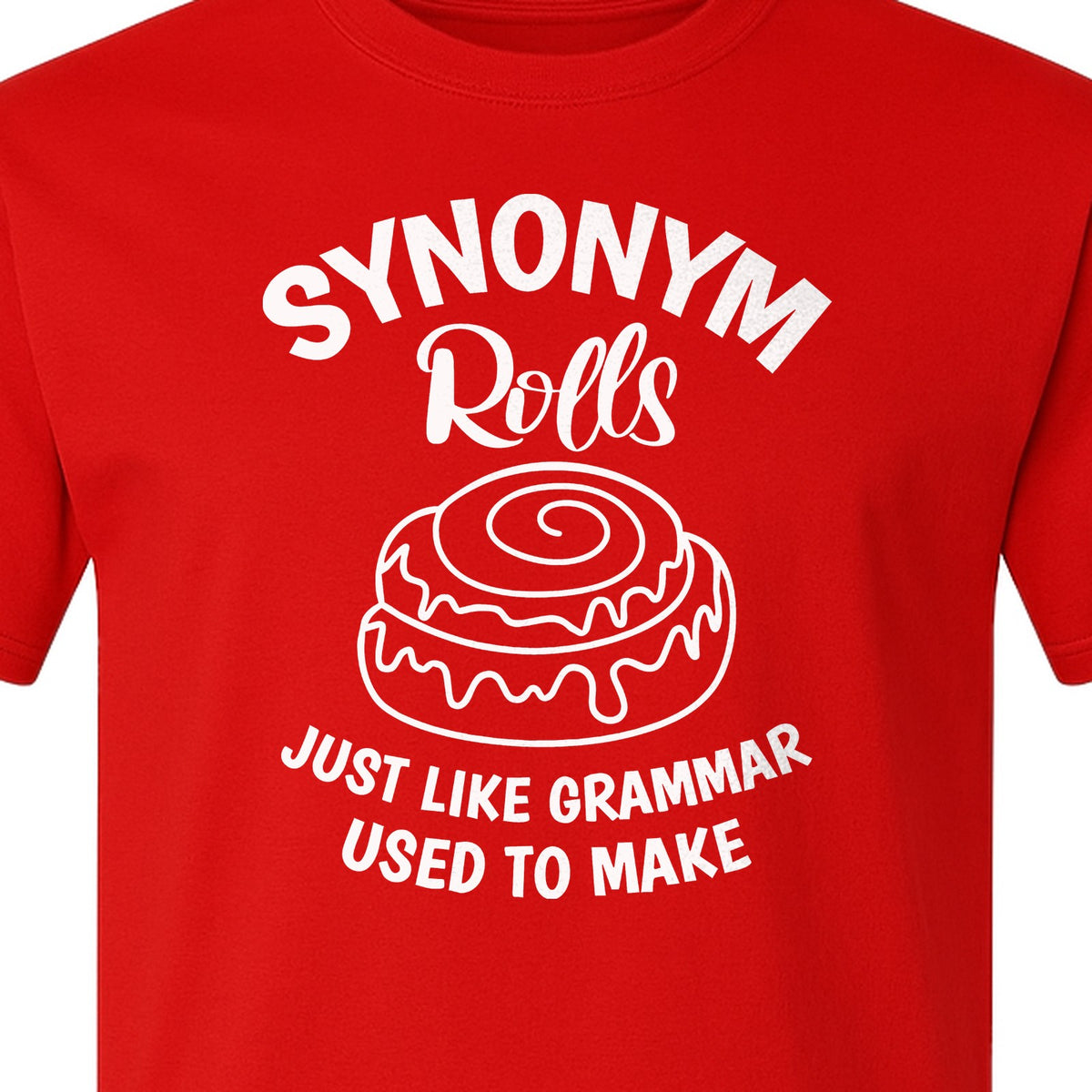 Synonym Rolls T-Shirt, Funny Grammar Pun Cinnamon Roll Design for English Teachers and Book Lovers