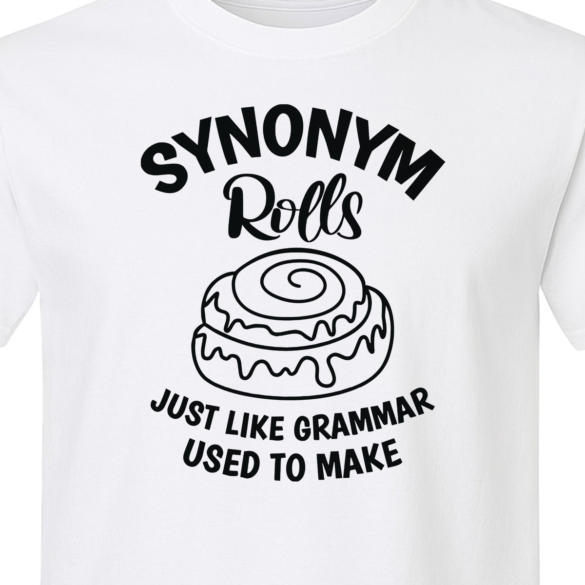 Synonym Rolls T-Shirt, Funny Grammar Pun Cinnamon Roll Design for English Teachers and Book Lovers