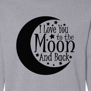 Valentine's Day Sweatshirt, I Love You to the Moon and Back Crescent with Stars