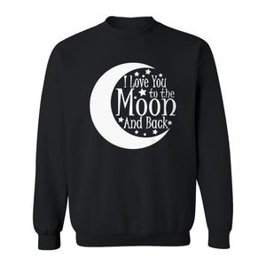 Valentine's Day Sweatshirt, I Love You to the Moon and Back Crescent with Stars