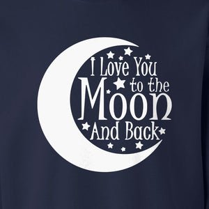 Valentine's Day Sweatshirt, I Love You to the Moon and Back Crescent with Stars