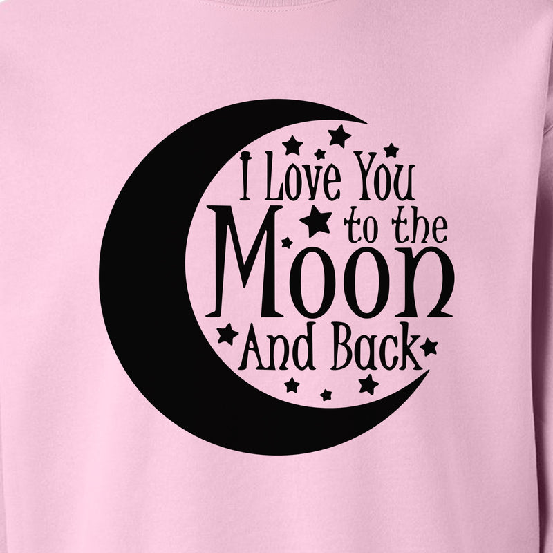 Valentine's Day Sweatshirt, I Love You to the Moon and Back Crescent with Stars