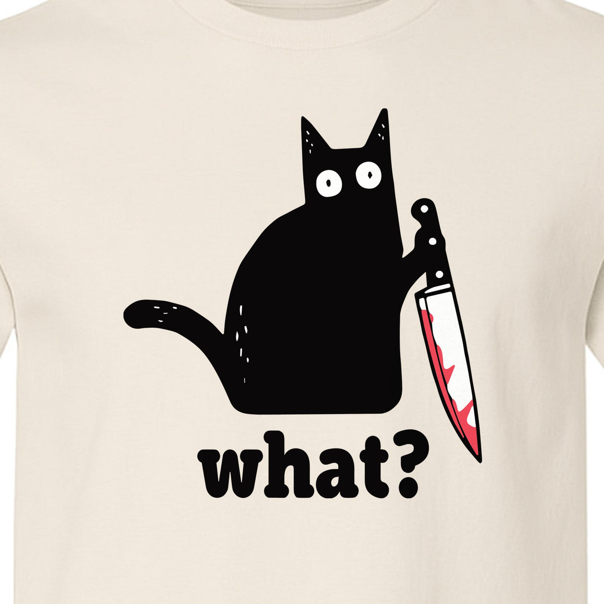 Black Cat T-Shirt, What Knife Graphic Funny Horror Design for Kitty Lovers