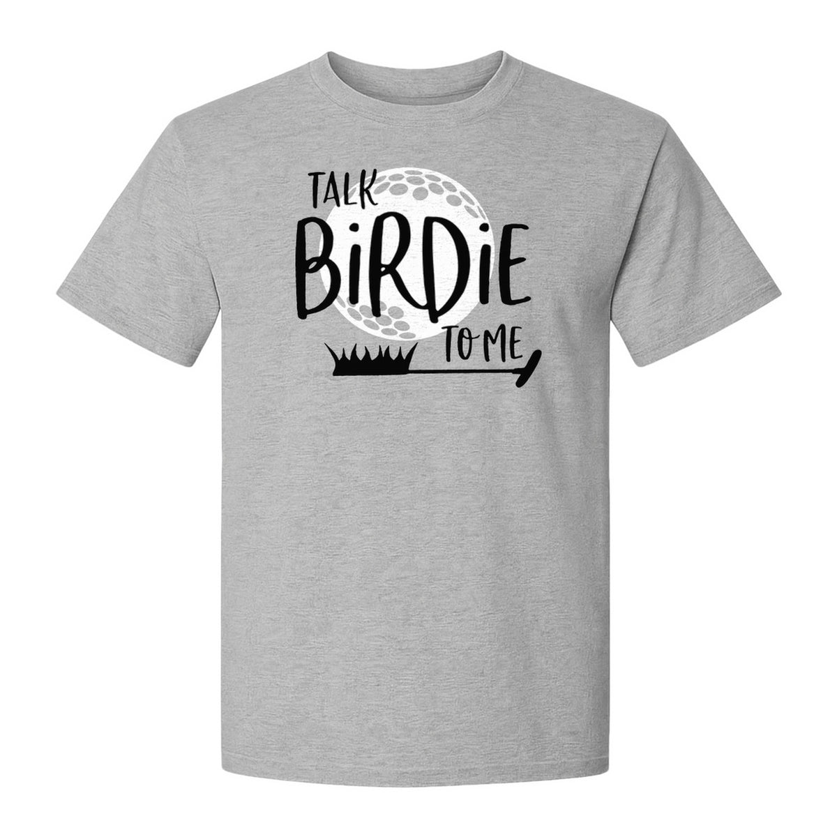 Golf T-Shirt, Talk Birdie To Me Funny Golfer Design for Players, Father's Day and Birthdays