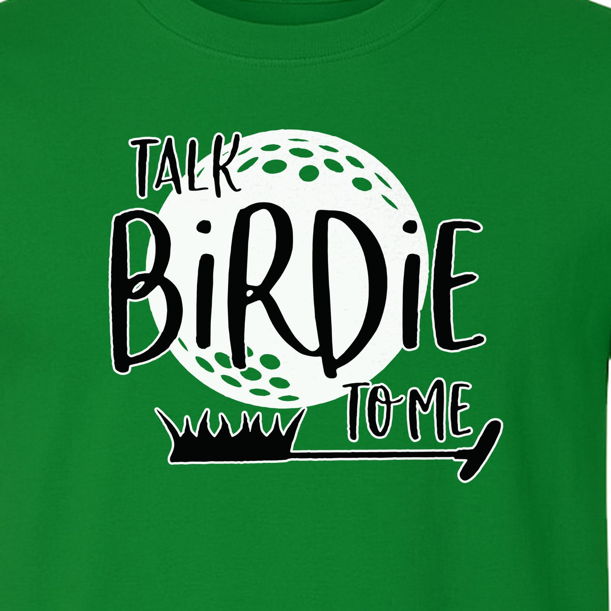 Golf T-Shirt, Talk Birdie To Me Funny Golfer Design for Players, Father's Day and Birthdays