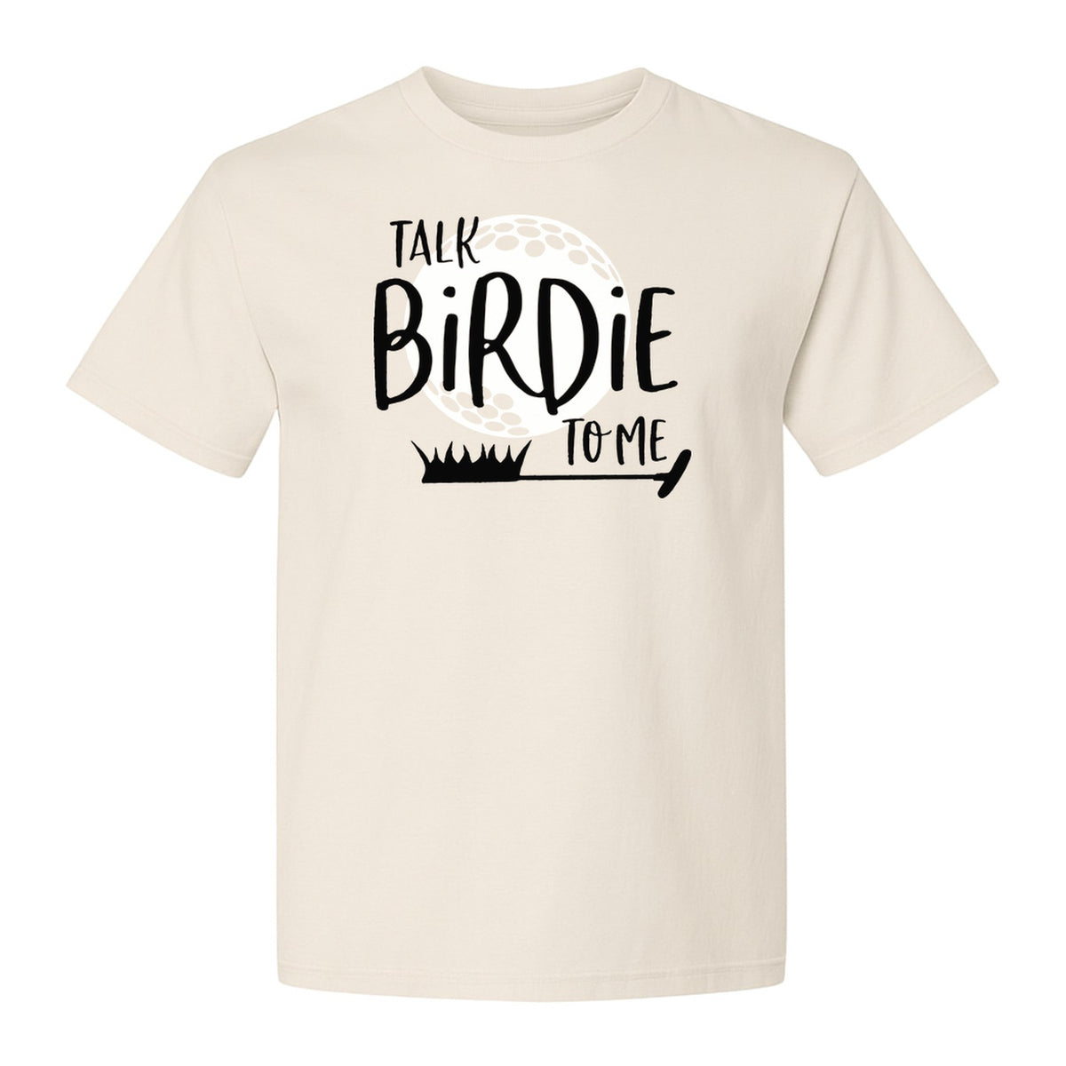 Golf T-Shirt, Talk Birdie To Me Funny Golfer Design for Players, Father's Day and Birthdays