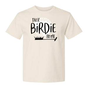 Golf T-Shirt, Talk Birdie To Me Funny Golfer Design for Players, Father's Day and Birthdays