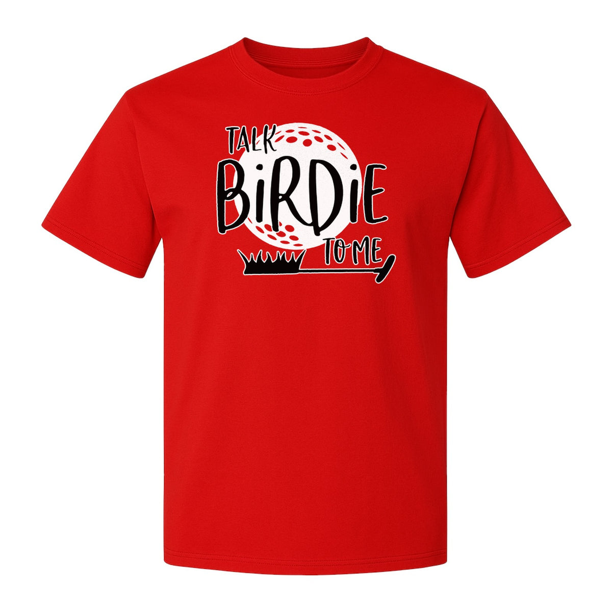 Golf T-Shirt, Talk Birdie To Me Funny Golfer Design for Players, Father's Day and Birthdays