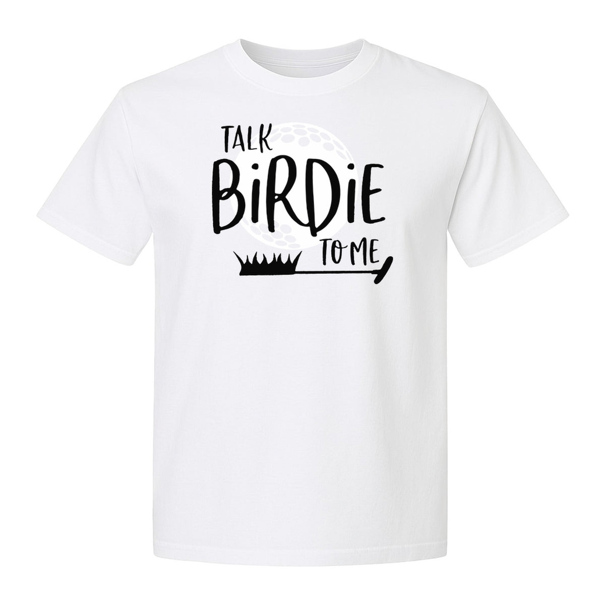 Golf T-Shirt, Talk Birdie To Me Funny Golfer Design for Players, Father's Day and Birthdays