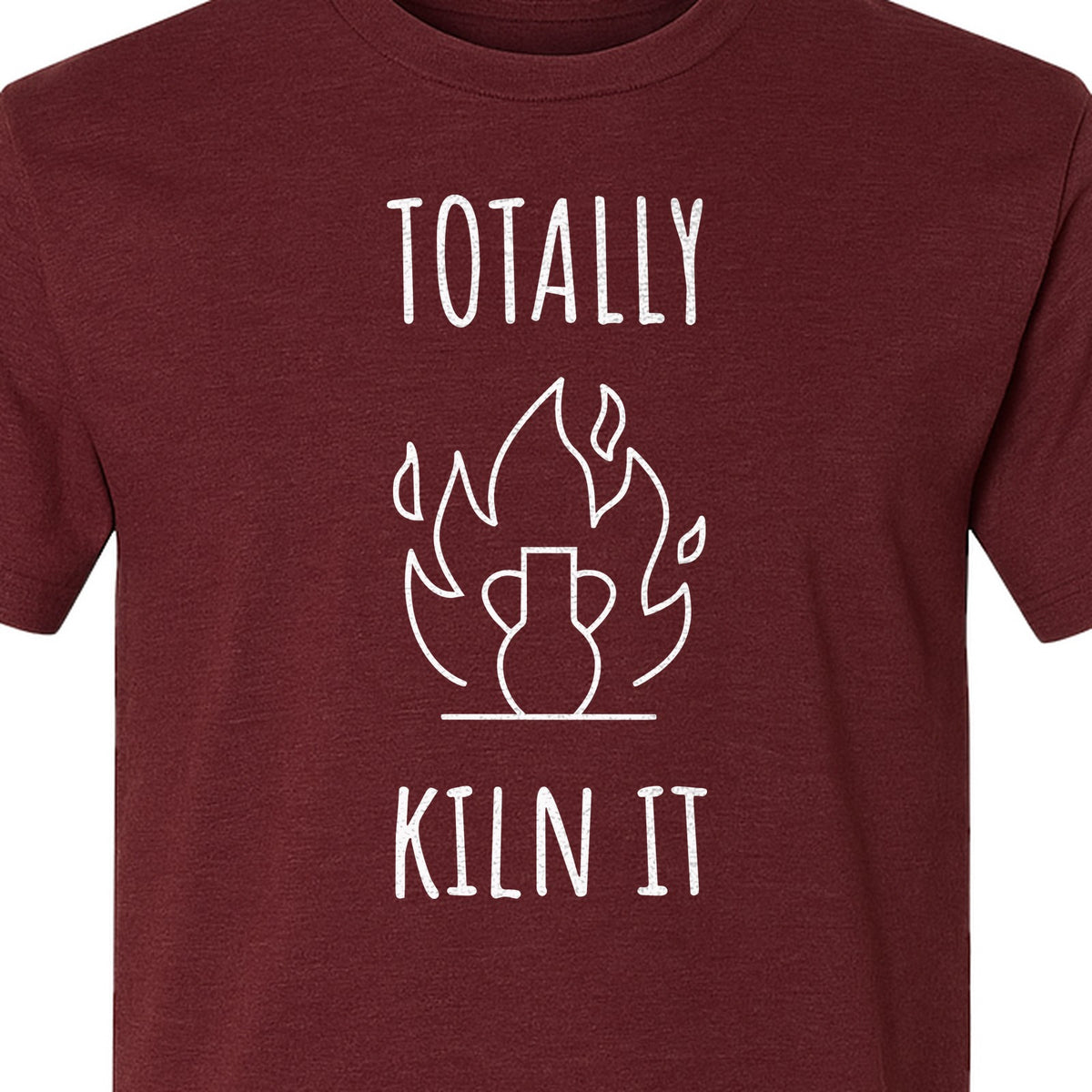 Pottery T-Shirt, Totally Kiln It Funny Ceramic Studio Design for Clay Artists