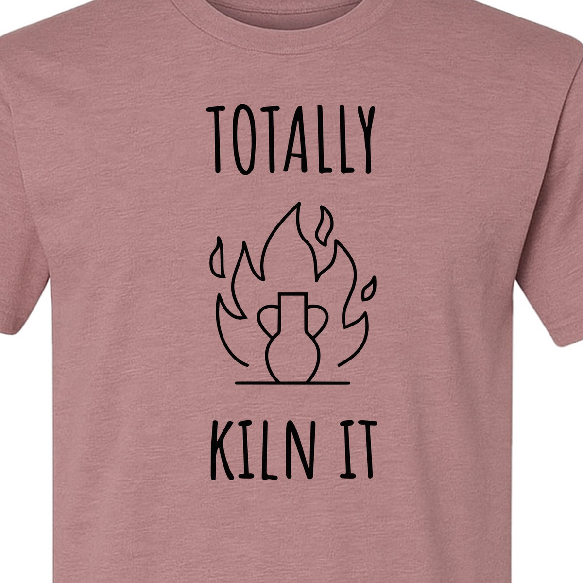 Pottery T-Shirt, Totally Kiln It Funny Ceramic Studio Design for Clay Artists