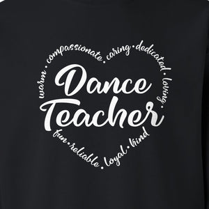 Dance Teacher Sweatshirt, Script Lettering in Heart Word Ring for Studio Educators and Recital Gifts