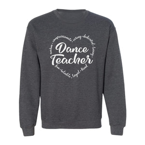 Dance Teacher Sweatshirt, Script Lettering in Heart Word Ring for Studio Educators and Recital Gifts