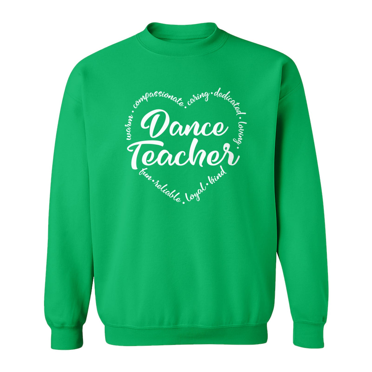 Dance Teacher Sweatshirt, Script Lettering in Heart Word Ring for Studio Educators and Recital Gifts