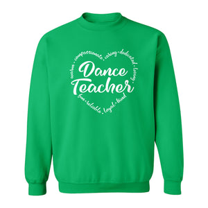Dance Teacher Sweatshirt, Script Lettering in Heart Word Ring for Studio Educators and Recital Gifts
