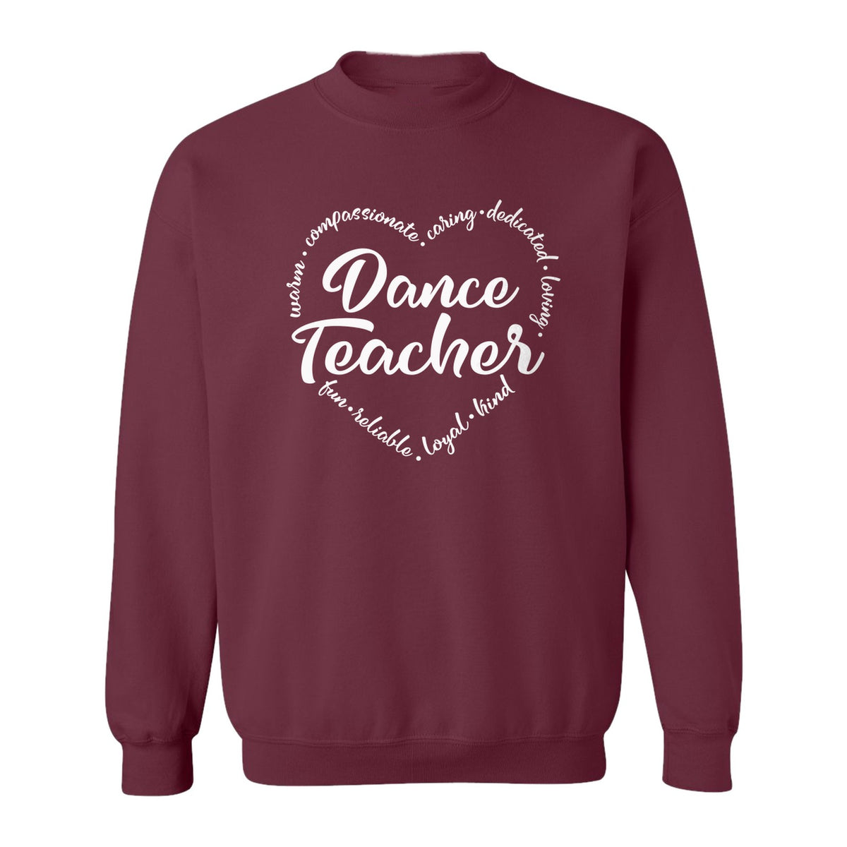 Dance Teacher Sweatshirt, Script Lettering in Heart Word Ring for Studio Educators and Recital Gifts