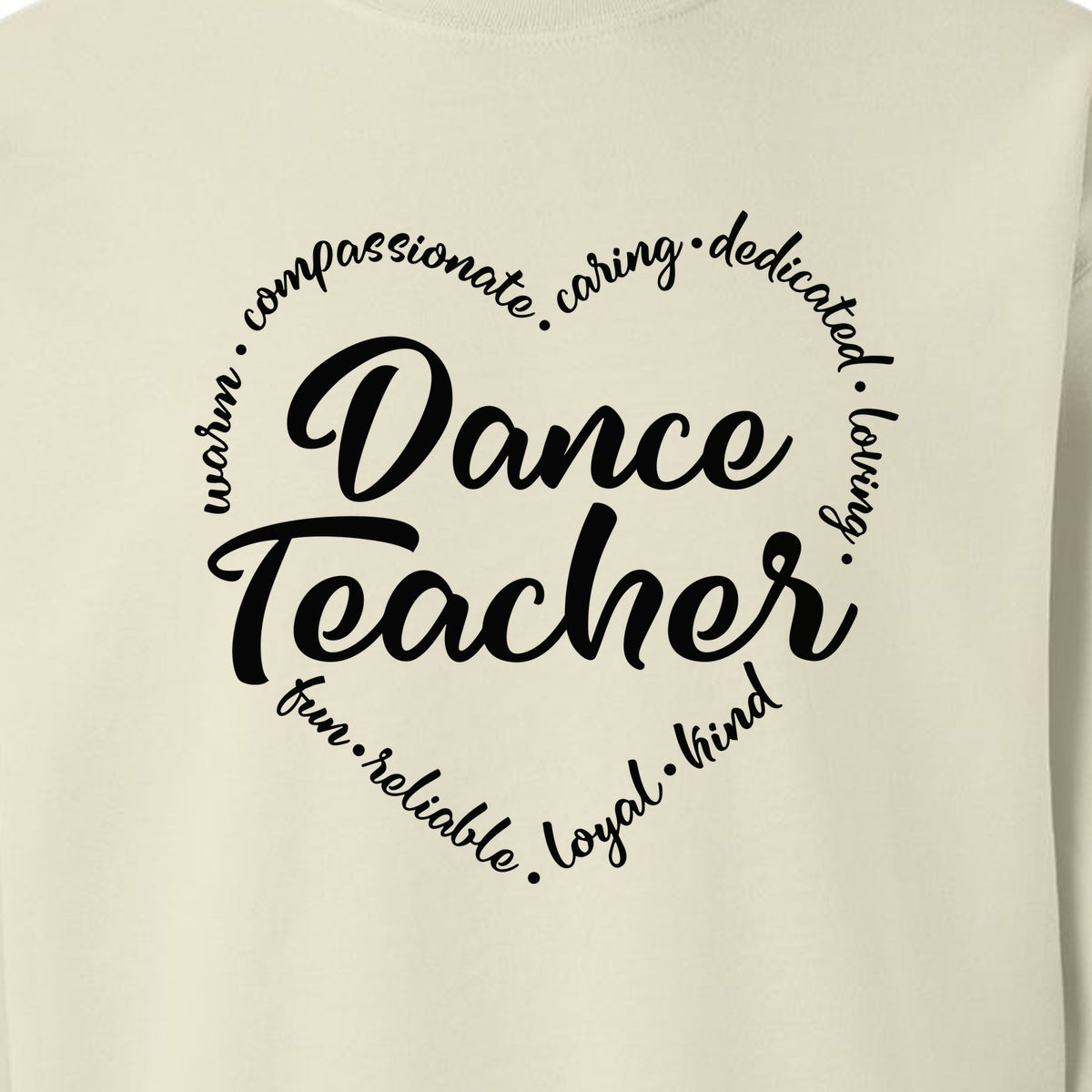Dance Teacher Sweatshirt, Script Lettering in Heart Word Ring for Studio Educators and Recital Gifts