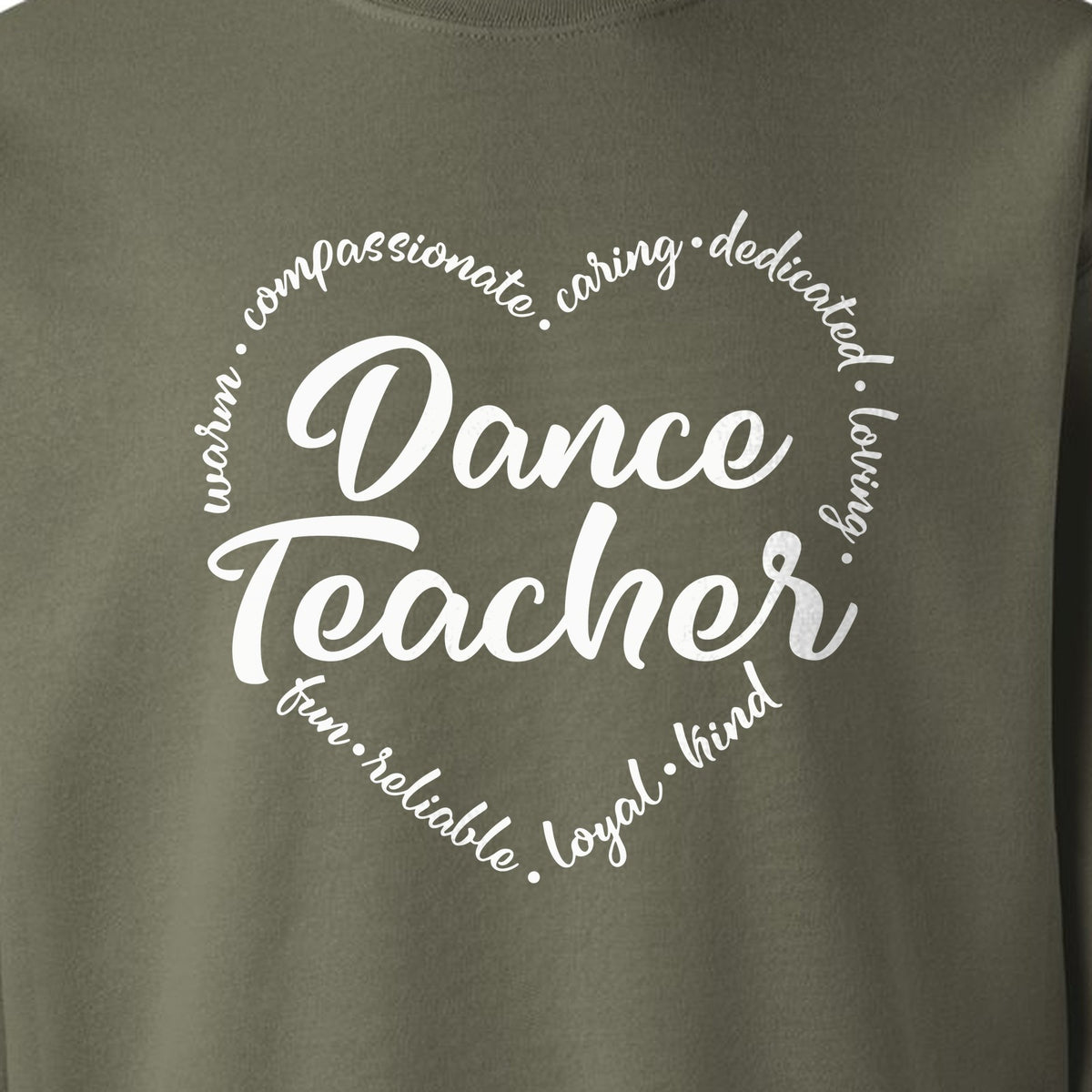 Dance Teacher Sweatshirt, Script Lettering in Heart Word Ring for Studio Educators and Recital Gifts