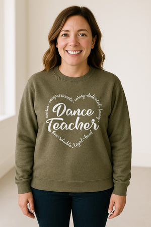 Dance Teacher Sweatshirt, Script Lettering in Heart Word Ring for Studio Educators and Recital Gifts