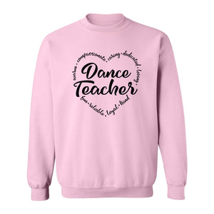Dance Teacher Sweatshirt, Script Lettering in Heart Word Ring for Studio Educators and Recital Gifts
