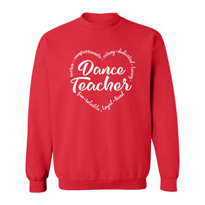 Dance Teacher Sweatshirt, Script Lettering in Heart Word Ring for Studio Educators and Recital Gifts