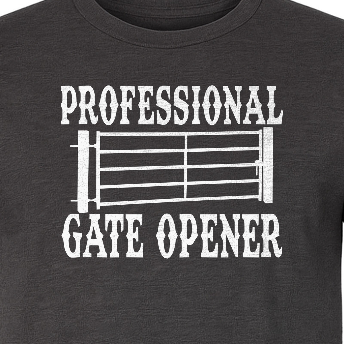 Ranch T-Shirt, Professional Gate Opener Western Graphic for Farmers and Country Folks