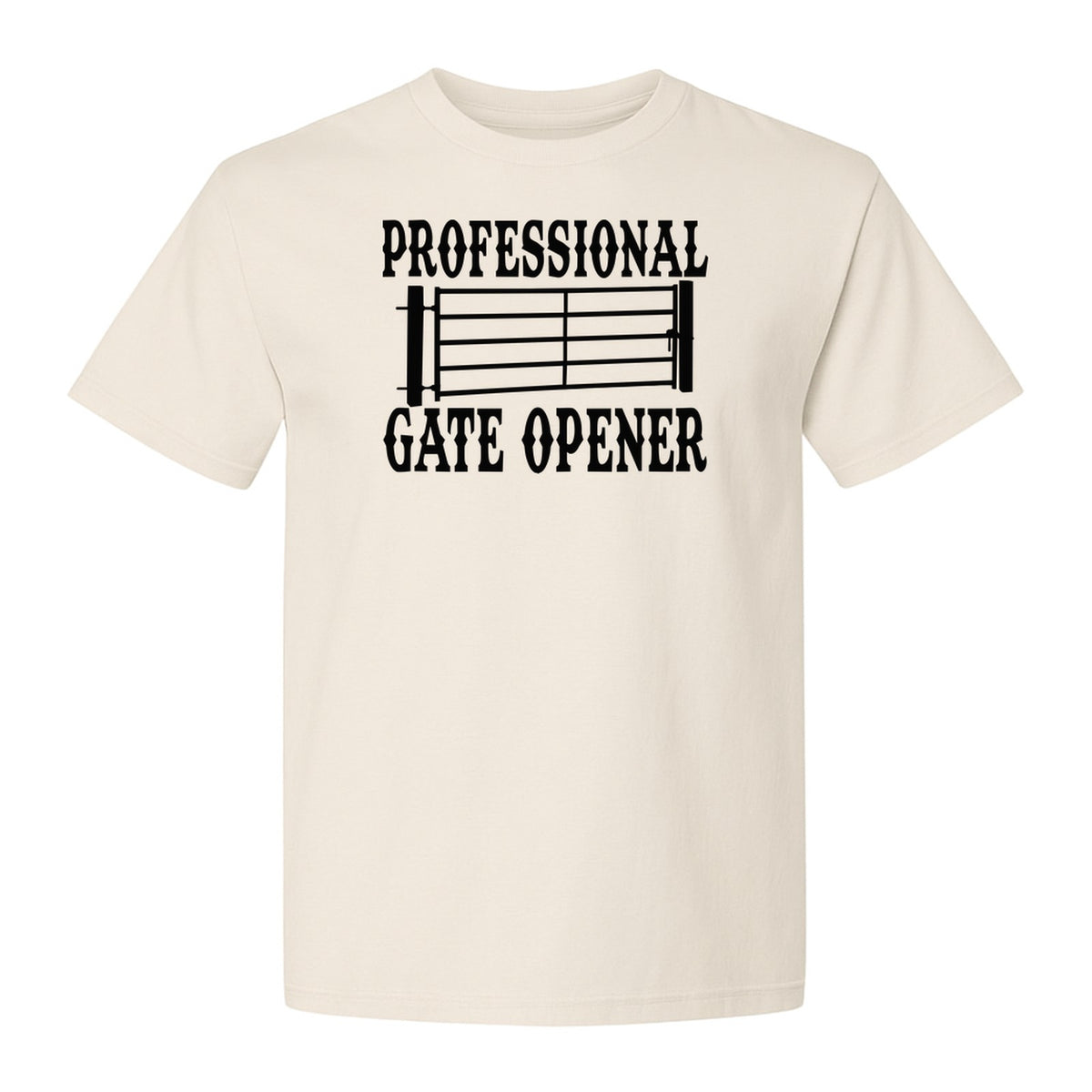 Ranch T-Shirt, Professional Gate Opener Western Graphic for Farmers and Country Folks
