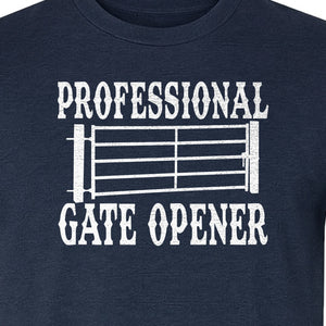 Ranch T-Shirt, Professional Gate Opener Western Graphic for Farmers and Country Folks