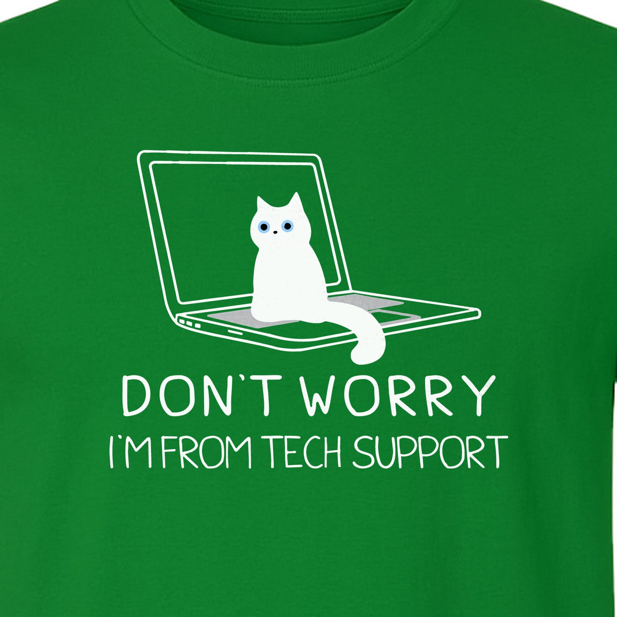 Cat T-Shirt, Don't Worry I'm From Tech Support Laptop Design for Computer Geeks and Kitty Lovers